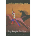 My People the Sioux, New Edition