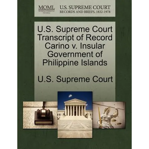 U.S. Supreme Court Transcript of Record Carino V. Insular Government of Philippine Islands