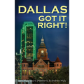 Dallas Got It Right: All Roads Lead to Dallas