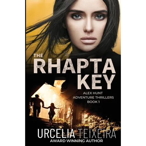 The RHAPTA KEY: An Alex Hunt Adventure Thriller