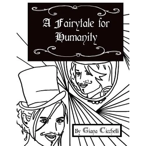 A Fairytale for Humanity