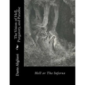 The Vision of Hell, Purgatory, and Paradise: Hell or The Inferno
