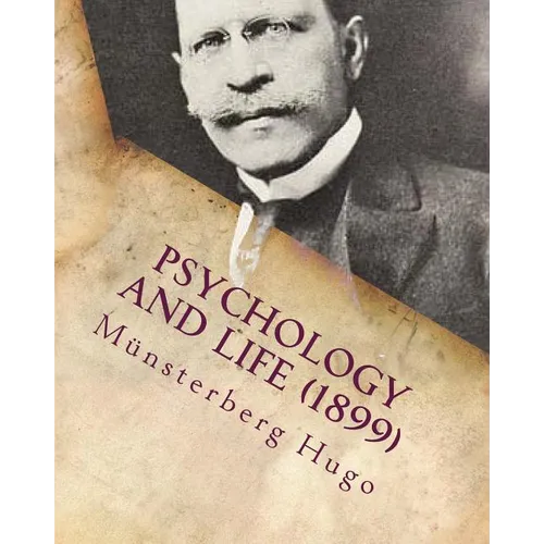 Psychology and life (c1899)