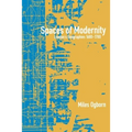 Spaces of Modernity: London's Geographies 1680-1780