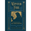 Winter Fire: Christmas with G.K. Chesterton