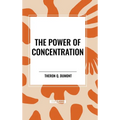 The Power of Concentration