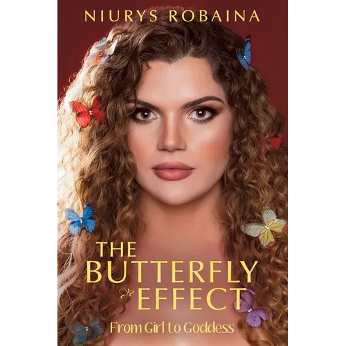The Butterfly Effect: From Girl to Goddess