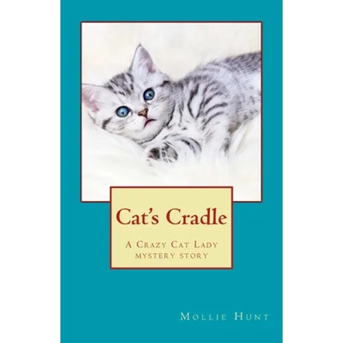 Cat's Cradle: A Crazy Cat Lady short story