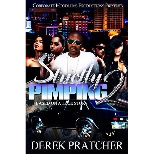 Strictly Pimping 2