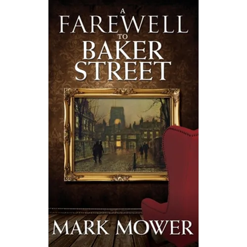 A Farewell to Baker Street