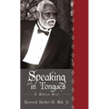 Speaking in Tongues: A Biblical Brief