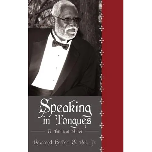 Speaking in Tongues: A Biblical Brief
