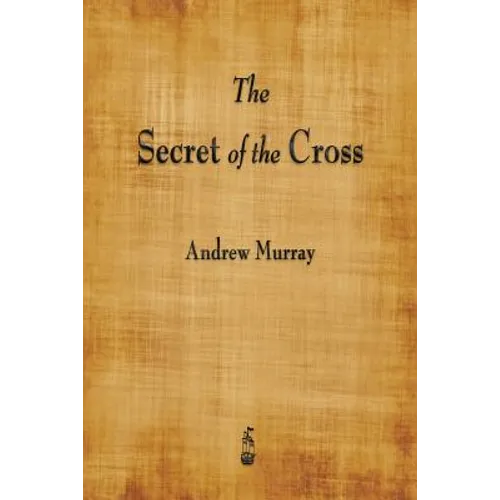 The Secret of the Cross