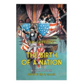 D.W. Griffith's 100th Anniversary The Birth of a Nation