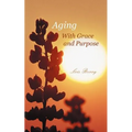 Aging with Grace and Purpose