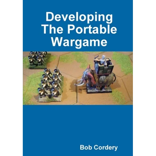 Developing The Portable Wargame