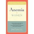 Anemia in Women: Self-Help and Treatment