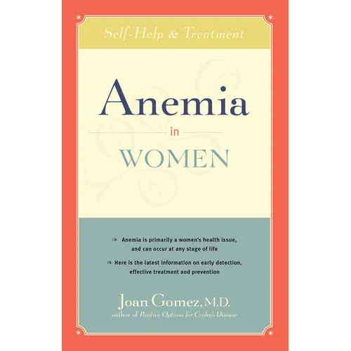 Anemia in Women: Self-Help and Treatment