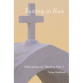 Welcoming the Word in Year a: Building on Rock