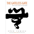 The Gateless Gate: The Classic Book of Zen Koans