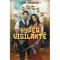 HyperVigilanté