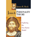 Jesus and Personality Theory: Exploring the Five-Factor Model