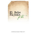 El Rebe Najmán y Tú: Cómo la sabiduría del Rebe Najmán de Breslov puede cambiar tu vida