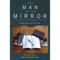 The Man in the Mirror: Discussion and Application Guide