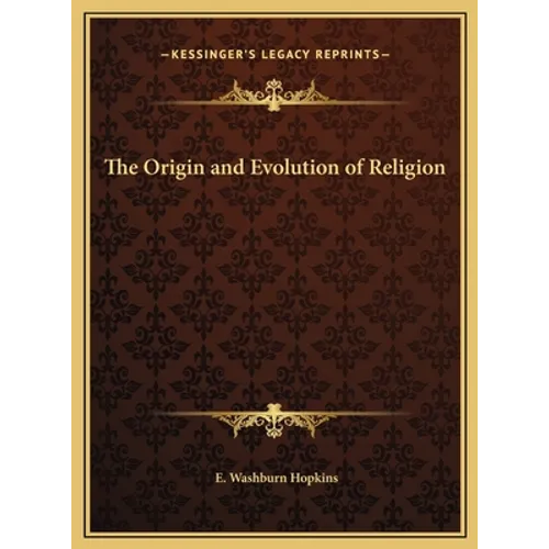 The Origin and Evolution of Religion
