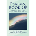 Psalms, Book Of: All The Bible Teaches About