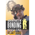 Adventures in Bonding #2: Past Tense