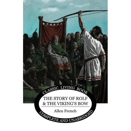 The Story of Rolf and the Viking's Bow