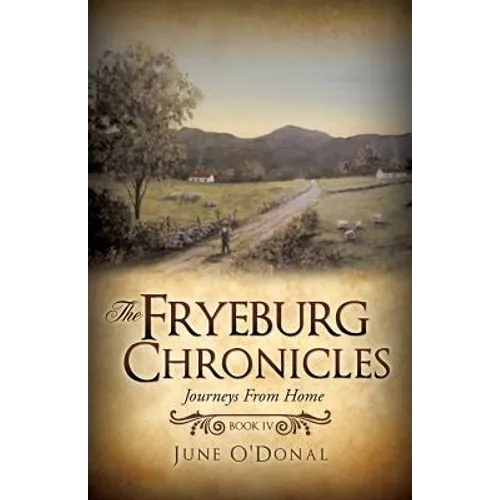The Fryeburg Chronicles Book IV
