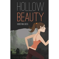 Hollow Beauty