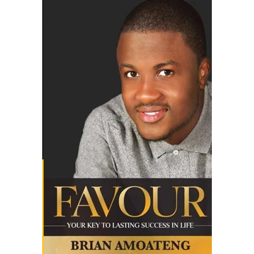 Favour: Your key to lasting success in life