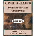 Civil Affairs: Soldiers Become Governors (Book Two)