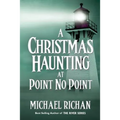 A Christmas Haunting at Point No Point
