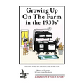 Growing Up on the Farm in the 1930s'