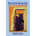 Enter by the Narrow Gate