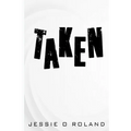 Taken