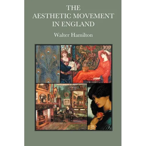 The Aesthetic Movement in England