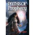 Paths of Prophecy