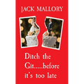 Ditch the Git.....before it's too late