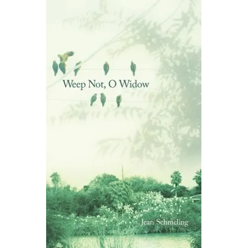 Weep Not, O Widow