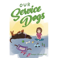 Our Service Dogs