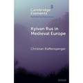 Kyivan Rus in Medieval Europe