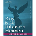 Key to the Bible and Heaven