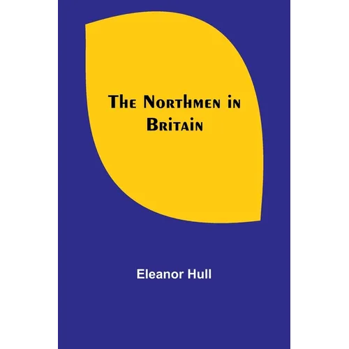 The Northmen in Britain