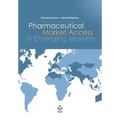 Pharmaceutical Market Access in Emerging Markets