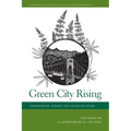 Green City Rising: Contamination, Cleanup, and Collective Action